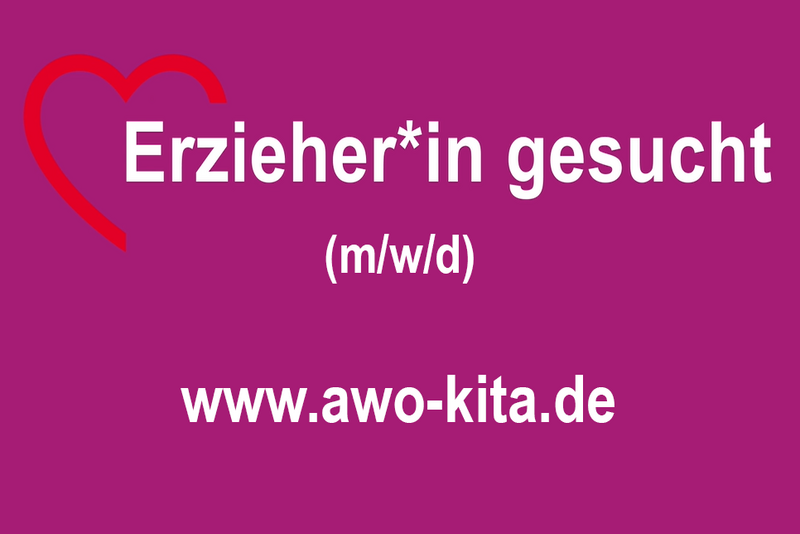 Das Foto zeigt den Text: Erzieher*in gesucht (m/w/d): www.awo-kita.de